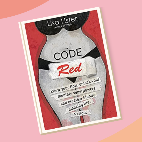 Meine besten Buch-Empfehlungen für Zykluswissen und Periode; Lisa Lister "Code Red"